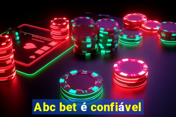 Abc bet é confiável